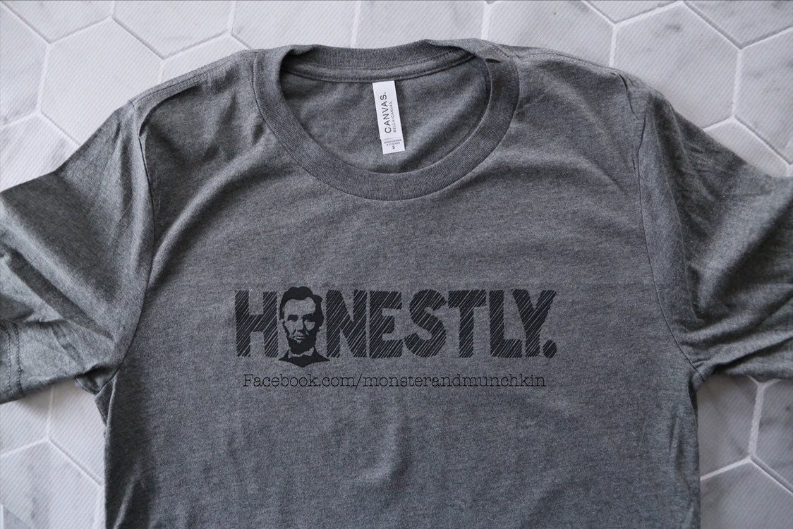 Honestly Abraham Lincoln T-Shirt
