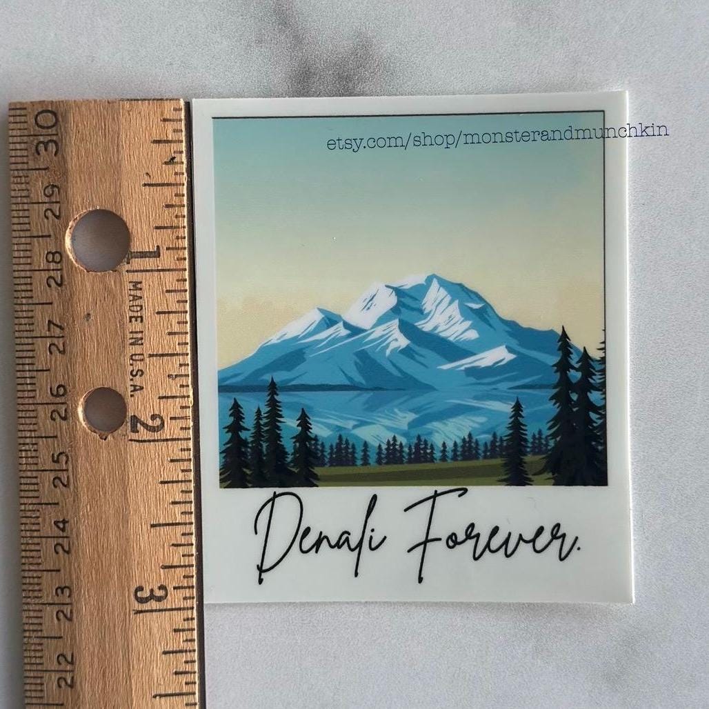 Forever Denali Sticker Denali National Park Sticker