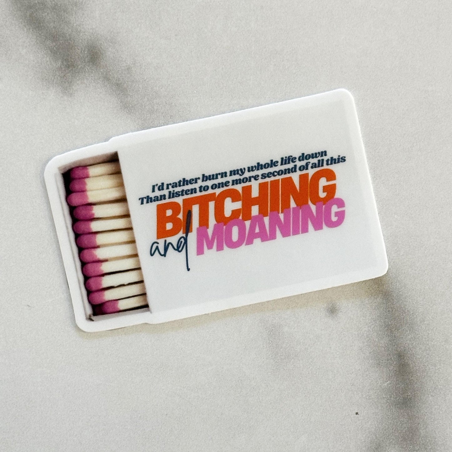 Burn My Whole Life Down Sticker
